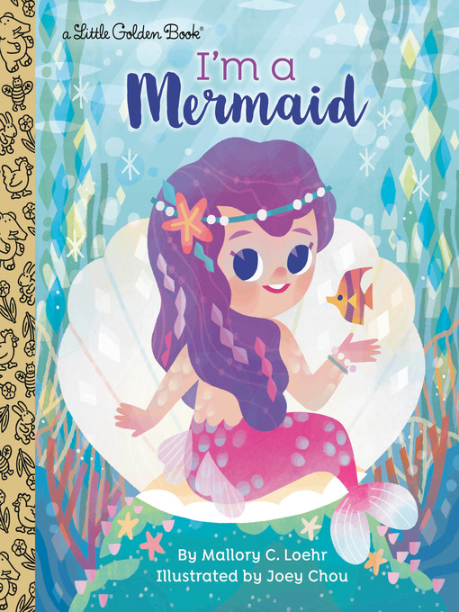 Title details for I'm a Mermaid by Mallory Loehr - Wait list
